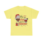 He Sees When Your Drinking Cotton Tee
